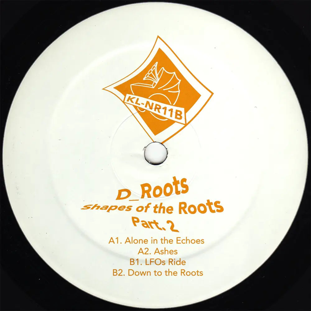 D_roots - Shapes Of The Roots - Part 2 | Klakson (KL-NR11B) • Vinyl • Electro, Techno - Fast shipping