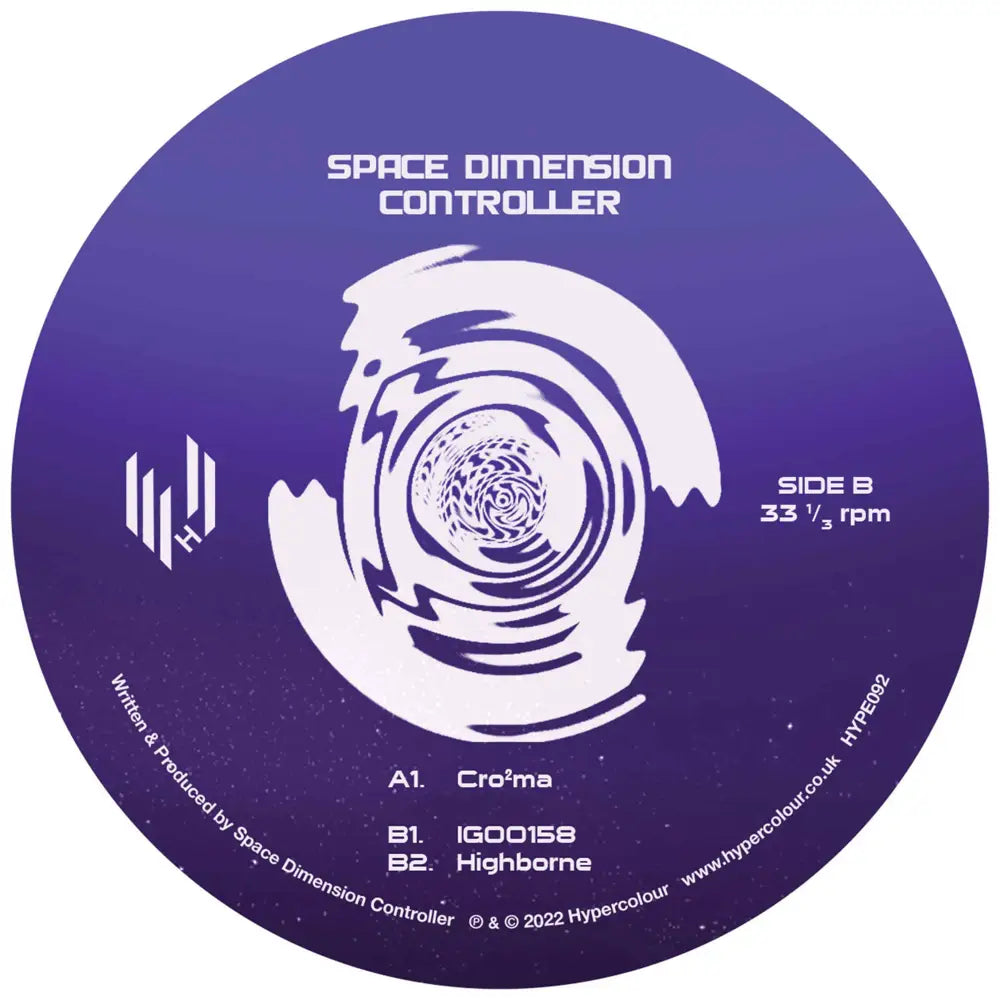 Space Dimension Controller - Cro²ma | Hypercolour (HYPE092) • Vinyl • Deep Techno, IDM - Fast shipping