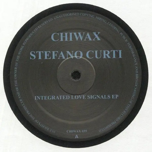 Stefano Curti - Integrated Love Signals EP | Chiwax (CHIWAX035) • Vinyl • Deep House, House - Fast shipping