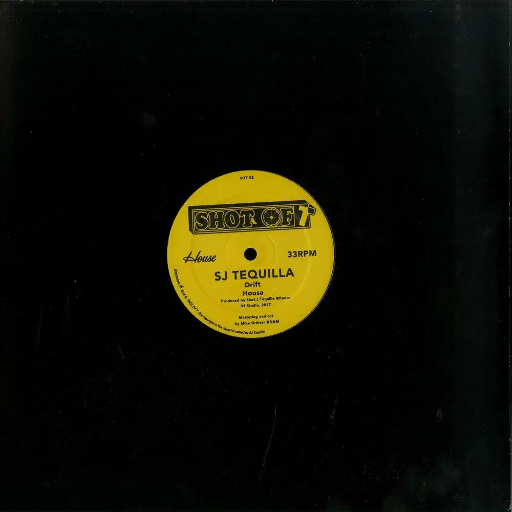 SJ Tequilla - Drift / House (DJ Fett Burger & DJ Dog Remixes) I Shot of T (SOT02) • Vinyl • Acid House, Techno - Fast shipping