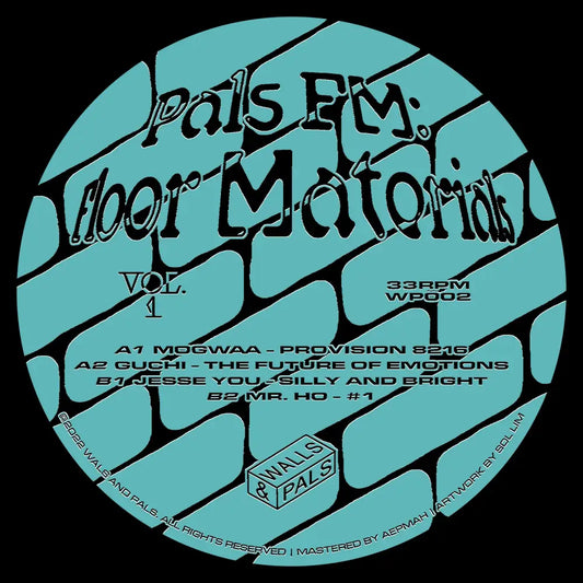 Various - Pals FM: Floor Materials Vol.1 I WALLS AND PALS (WP002) • Vinyl • Disco, Electro, House, Techno - Fast shipping