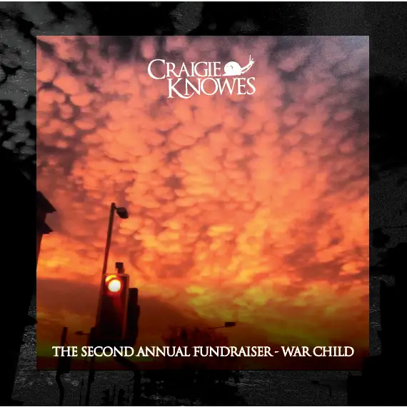 Various - The Second Annual Fundraiser - War Child | Craigie Knowes (CKNOW2) • Vinyl 2lp • Electro, Experimental, House, Techno -