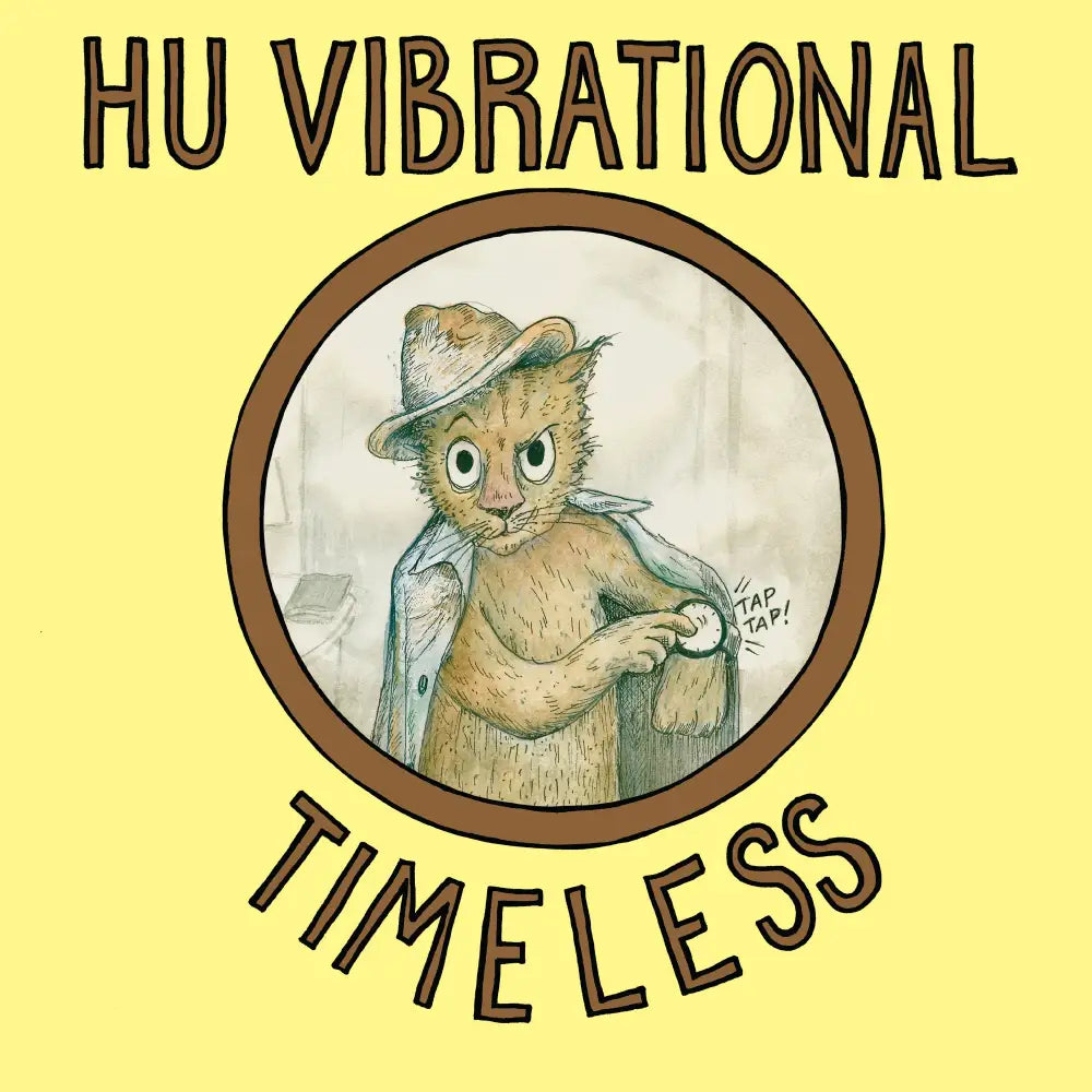 Hu Vibrational - Timeless I Meta Records (META 028LP) 12 Vinyl • Ambient, electronic, Experimental, jazz, Tribal - Fast shipping